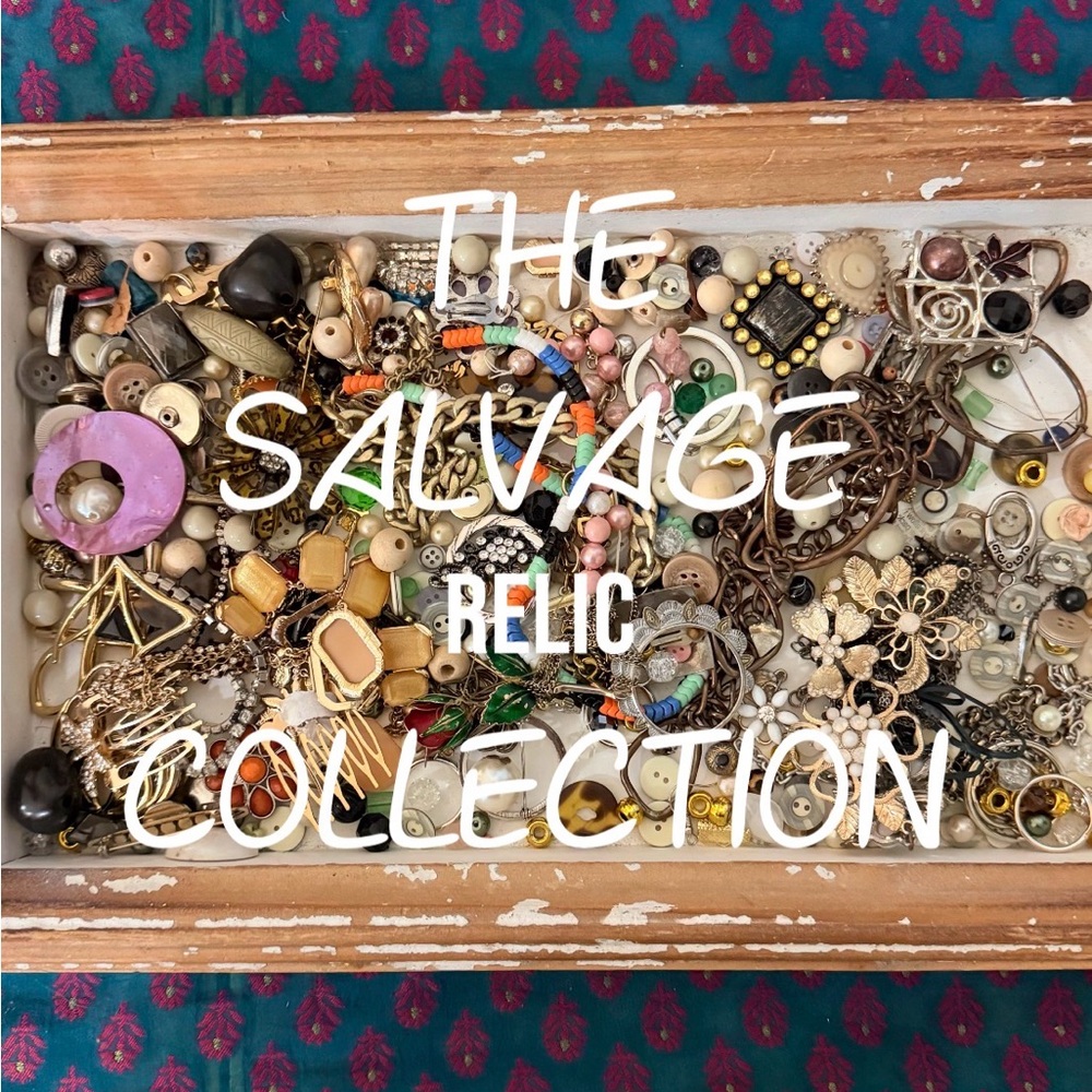 The Salvage Relic Collection Vintage & Modern Jewelry Fragments for Repurposing